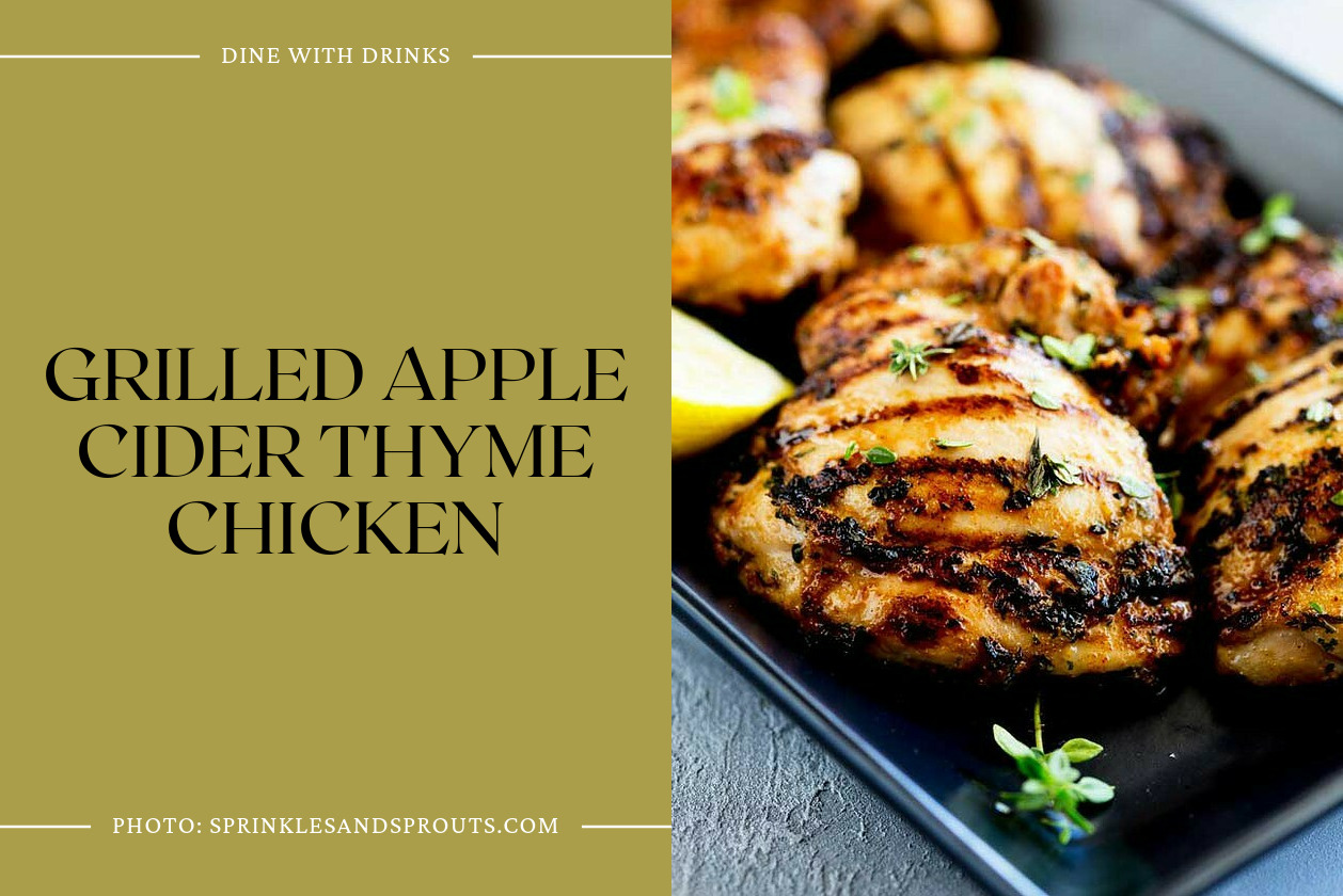 Grilled Apple Cider Thyme Chicken