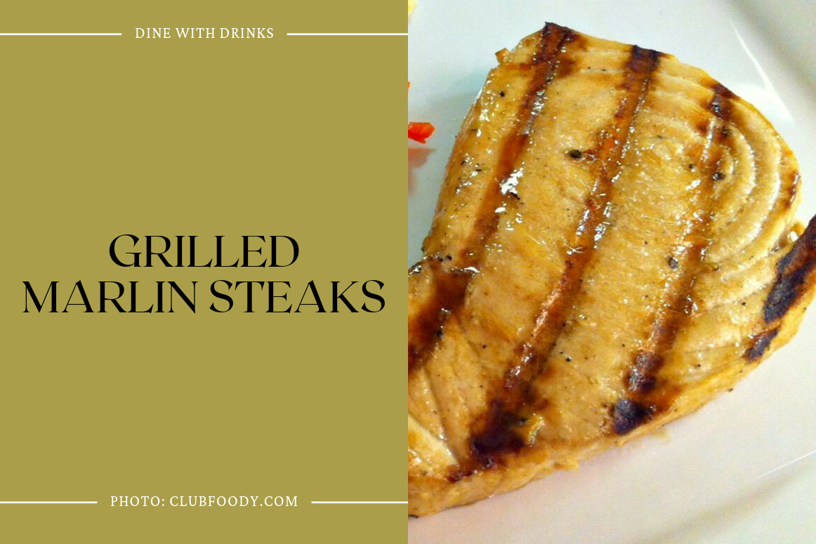 Grilled Marlin Steaks