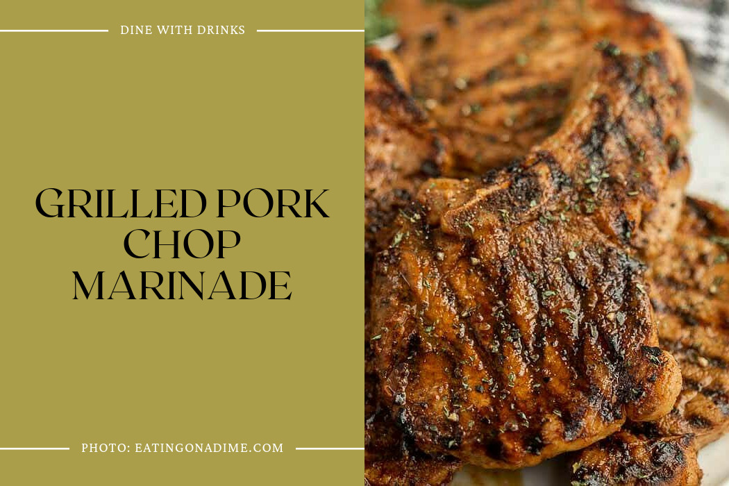 Grilled Pork Chop Marinade