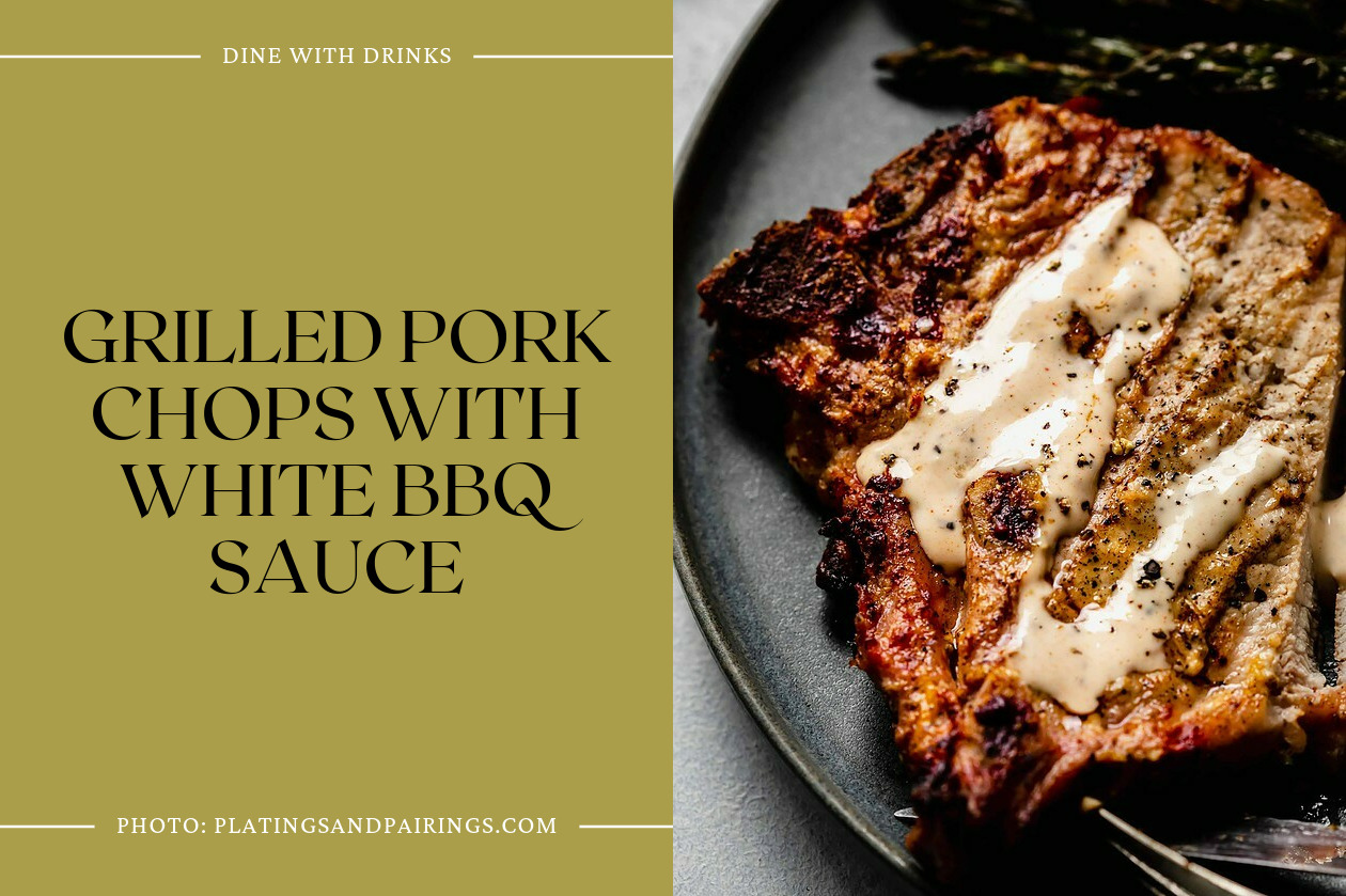 Grilled Pork Chops With White Bbq Sauce
