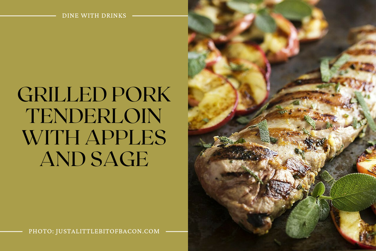 Grilled Pork Tenderloin With Apples And Sage
