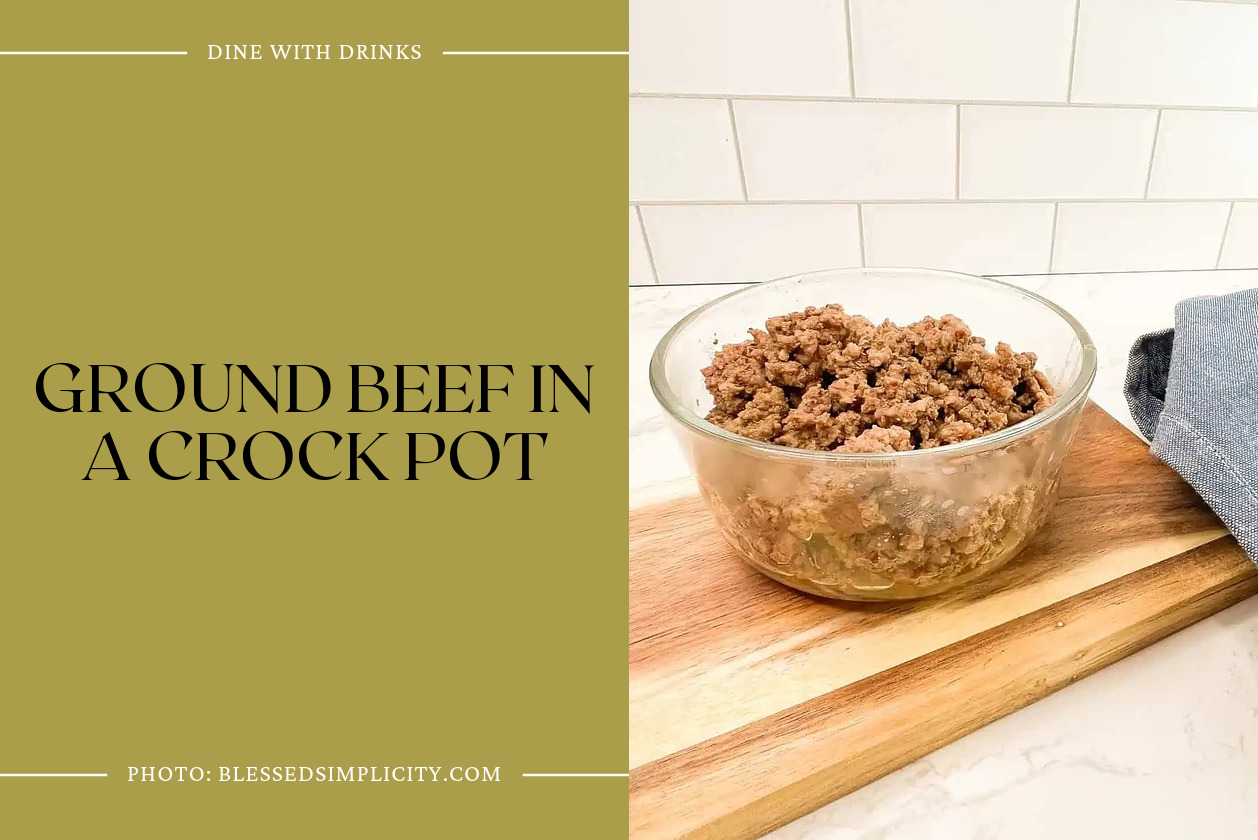 Ground Beef In A Crock Pot