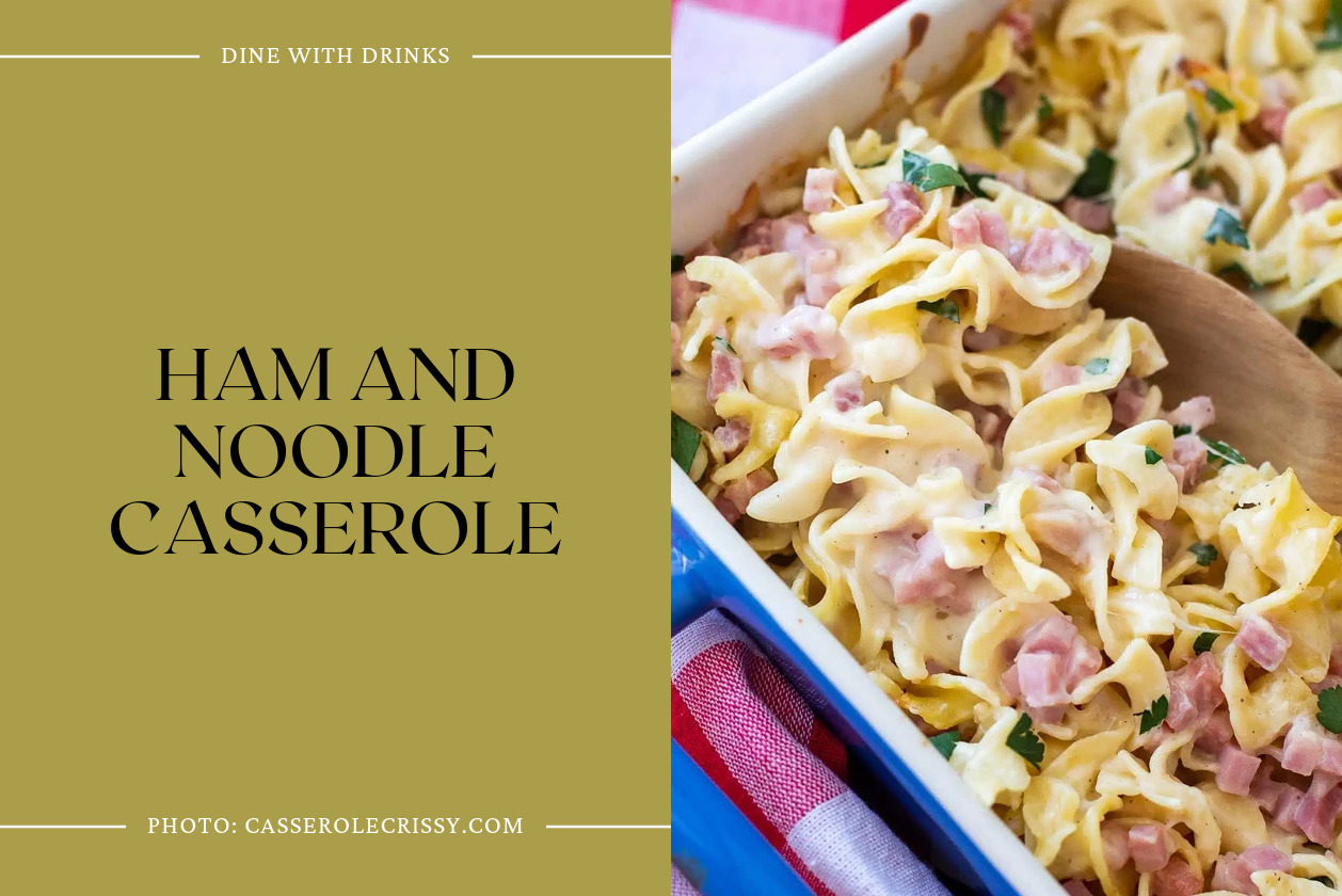 Ham And Noodle Casserole