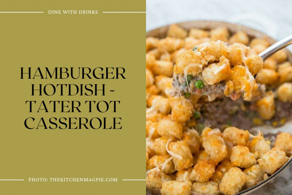 20 Minnesota Hot Dish Recipes That Will Warm Your Heart | DineWithDrinks