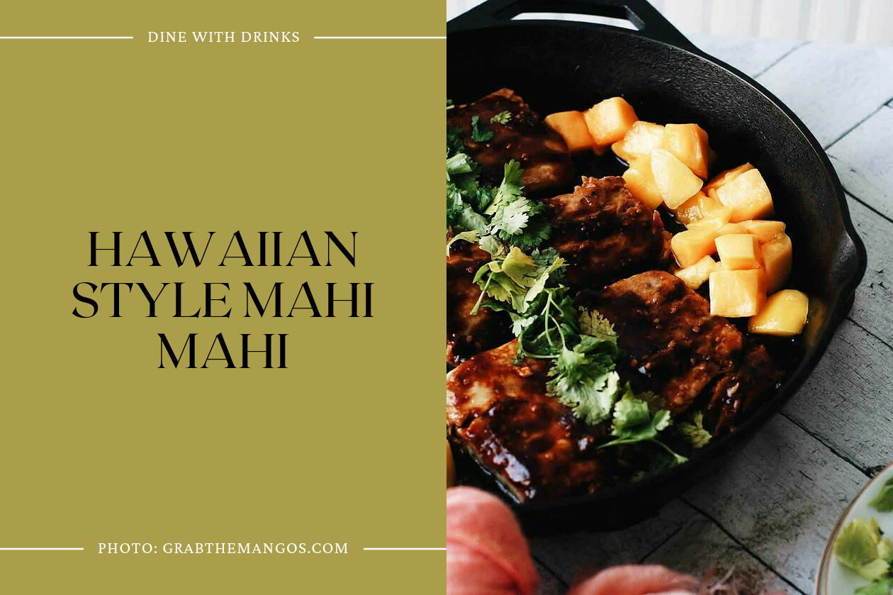 Hawaiian Style Mahi Mahi