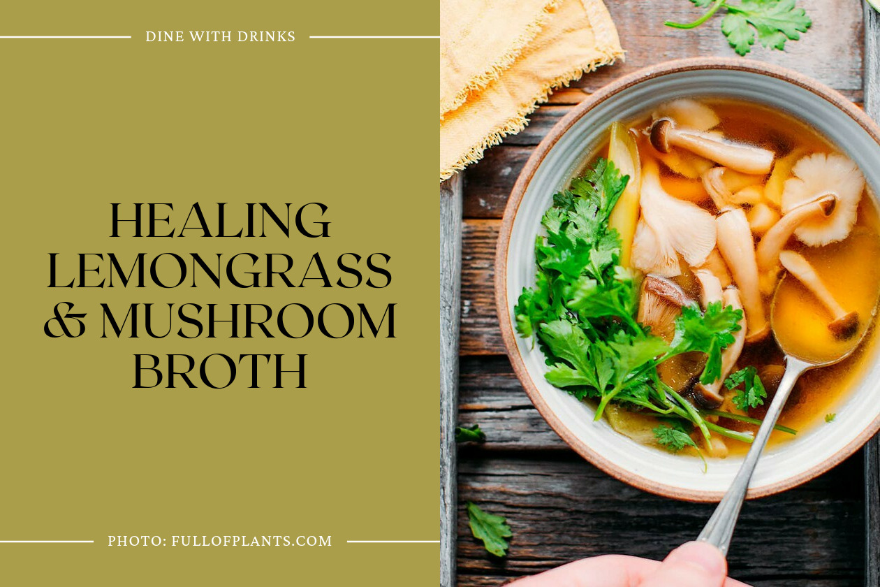 Healing Lemongrass & Mushroom Broth