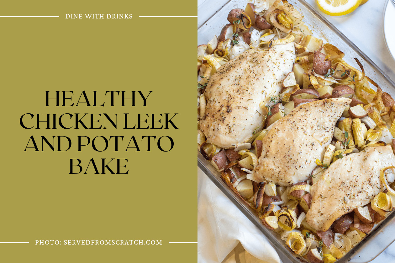Healthy Chicken Leek And Potato Bake