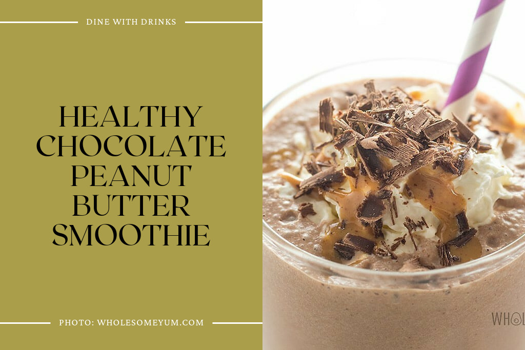 Healthy Chocolate Peanut Butter Smoothie