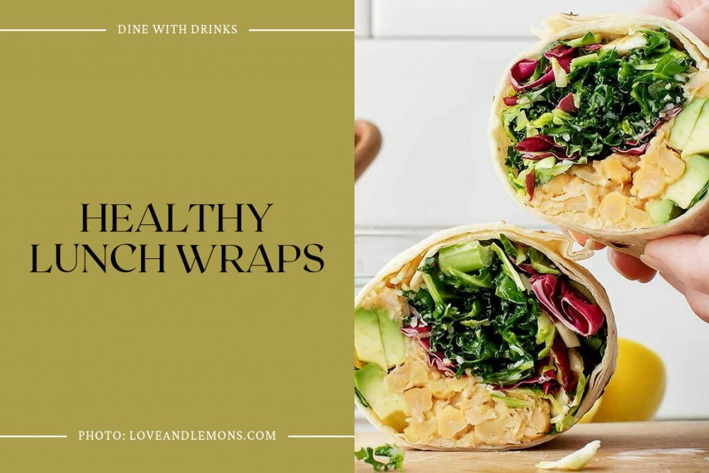 20 Healthy Wrap Recipes for a Deliciously Wholesome Bite | DineWithDrinks
