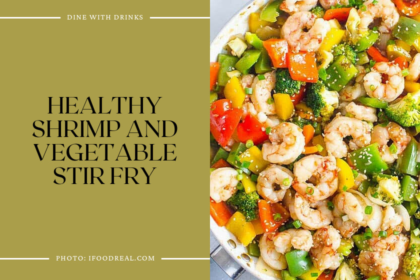 Healthy Shrimp And Vegetable Stir Fry