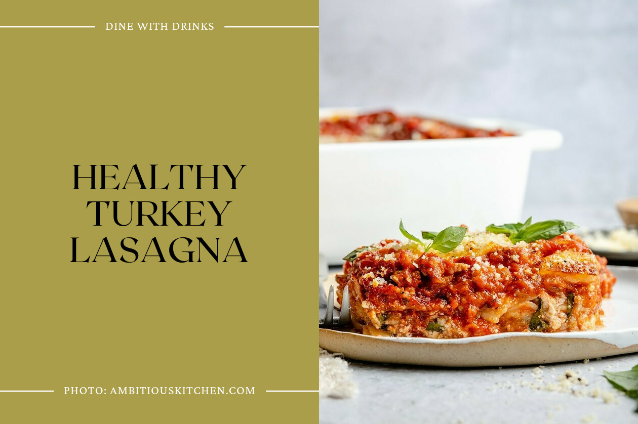 Healthy Turkey Lasagna