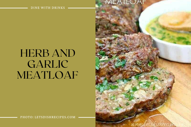 Herb And Garlic Meatloaf