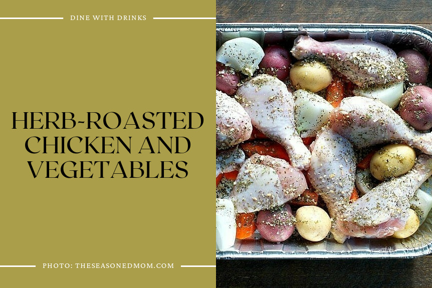 Herb-Roasted Chicken And Vegetables