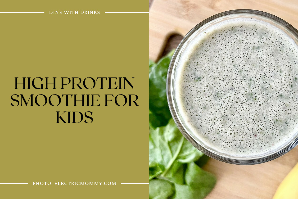 High Protein Smoothie For Kids