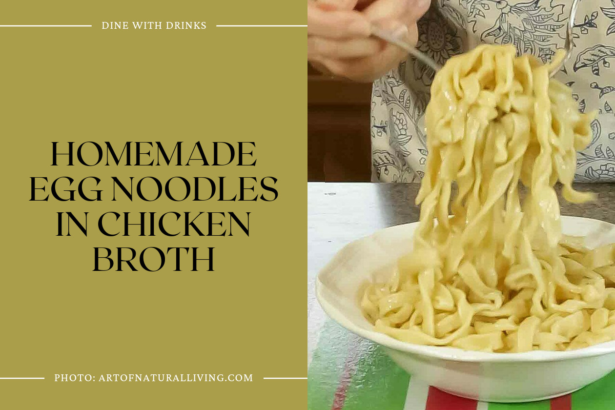 Homemade Egg Noodles In Chicken Broth