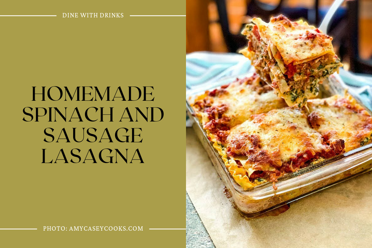 Homemade Spinach And Sausage Lasagna