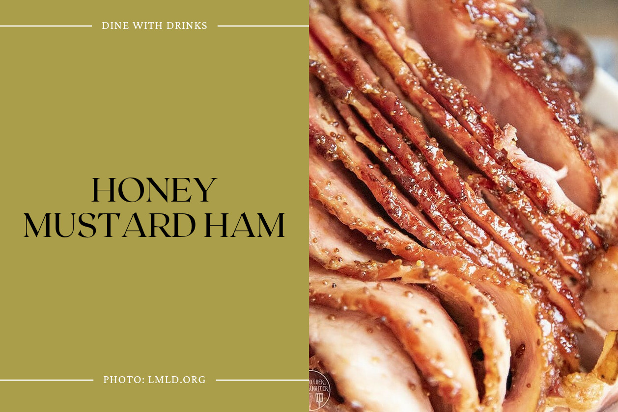 Honey Mustard Ham