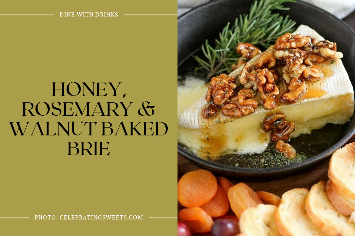 Honey, Rosemary & Walnut Baked Brie