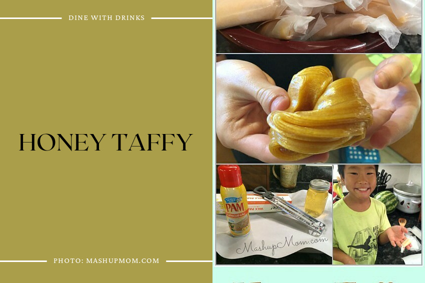 Honey Taffy