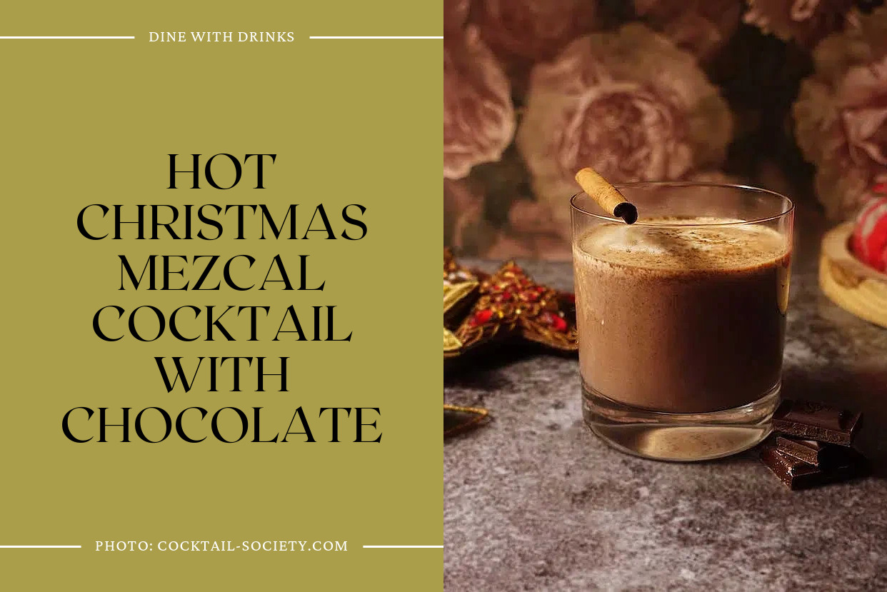 Hot Christmas Mezcal Cocktail With Chocolate