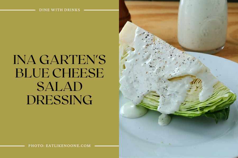 Ina Garten's Blue Cheese Salad Dressing