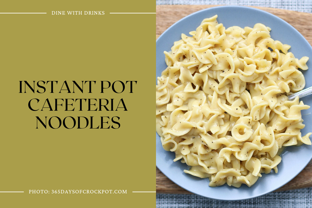 Instant Pot Cafeteria Noodles