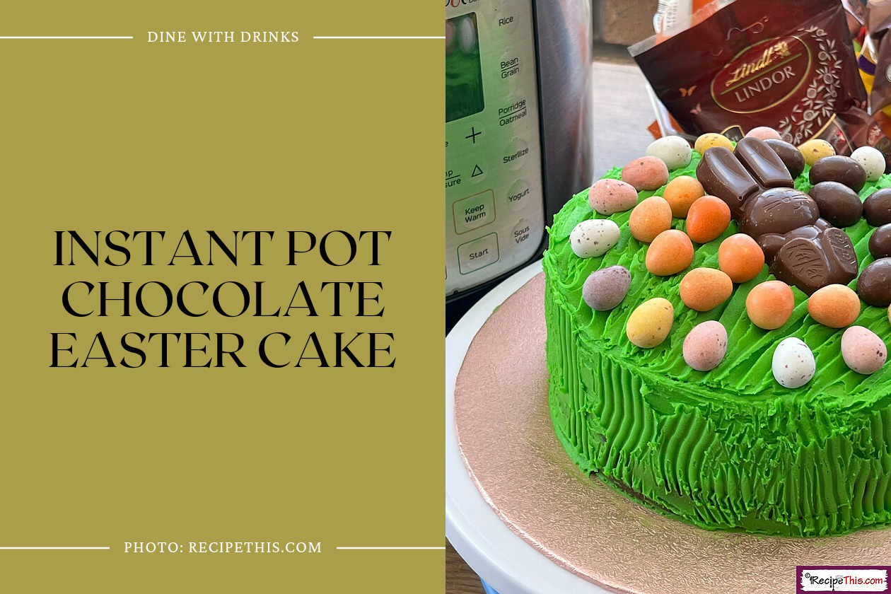 Instant Pot Chocolate Easter Cake