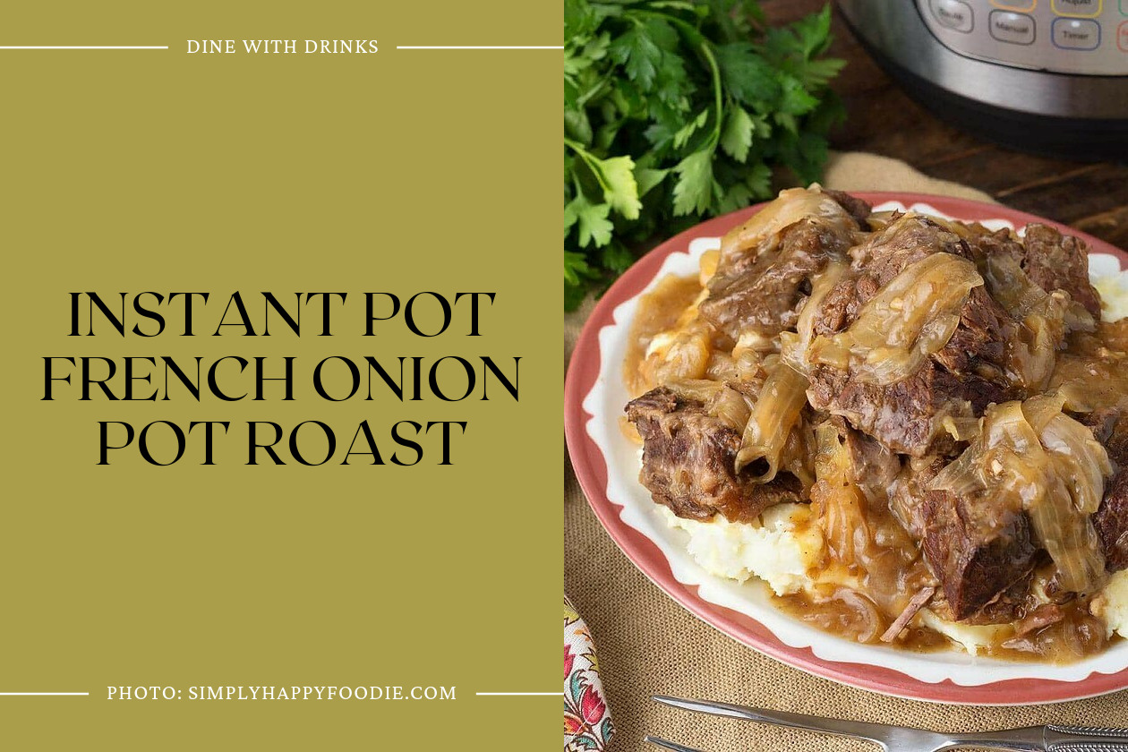 Instant Pot French Onion Pot Roast