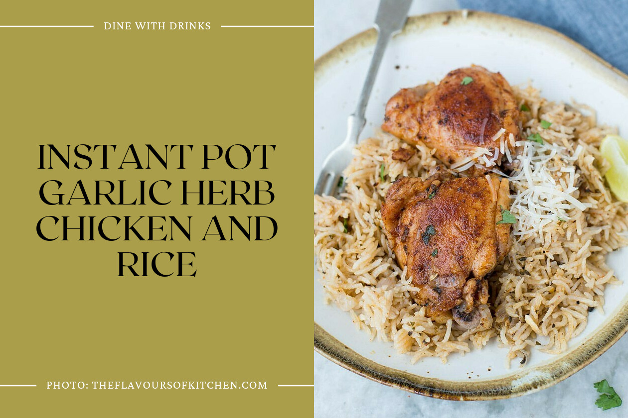 Instant Pot Garlic Herb Chicken And Rice