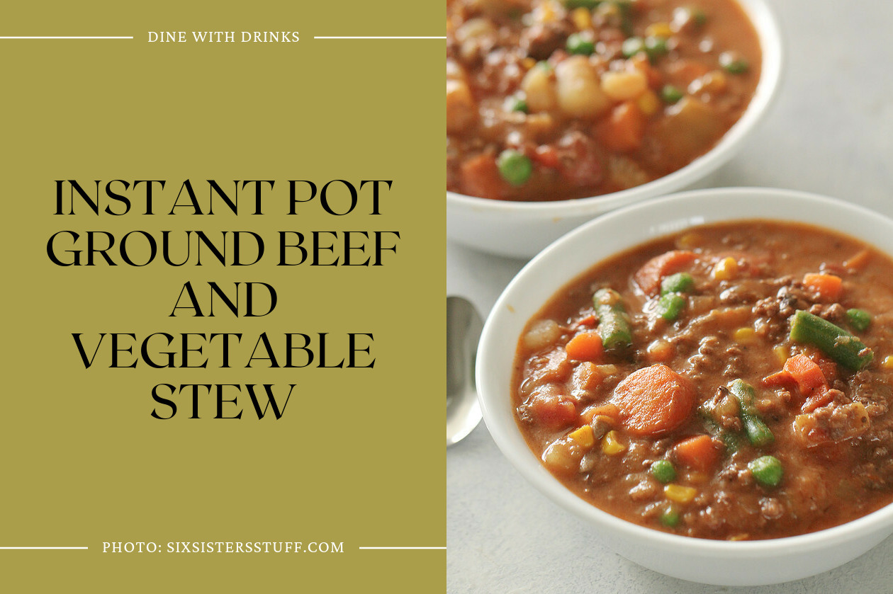 Instant Pot Ground Beef And Vegetable Stew