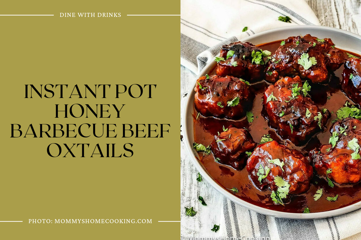 Instant Pot Honey Barbecue Beef Oxtails