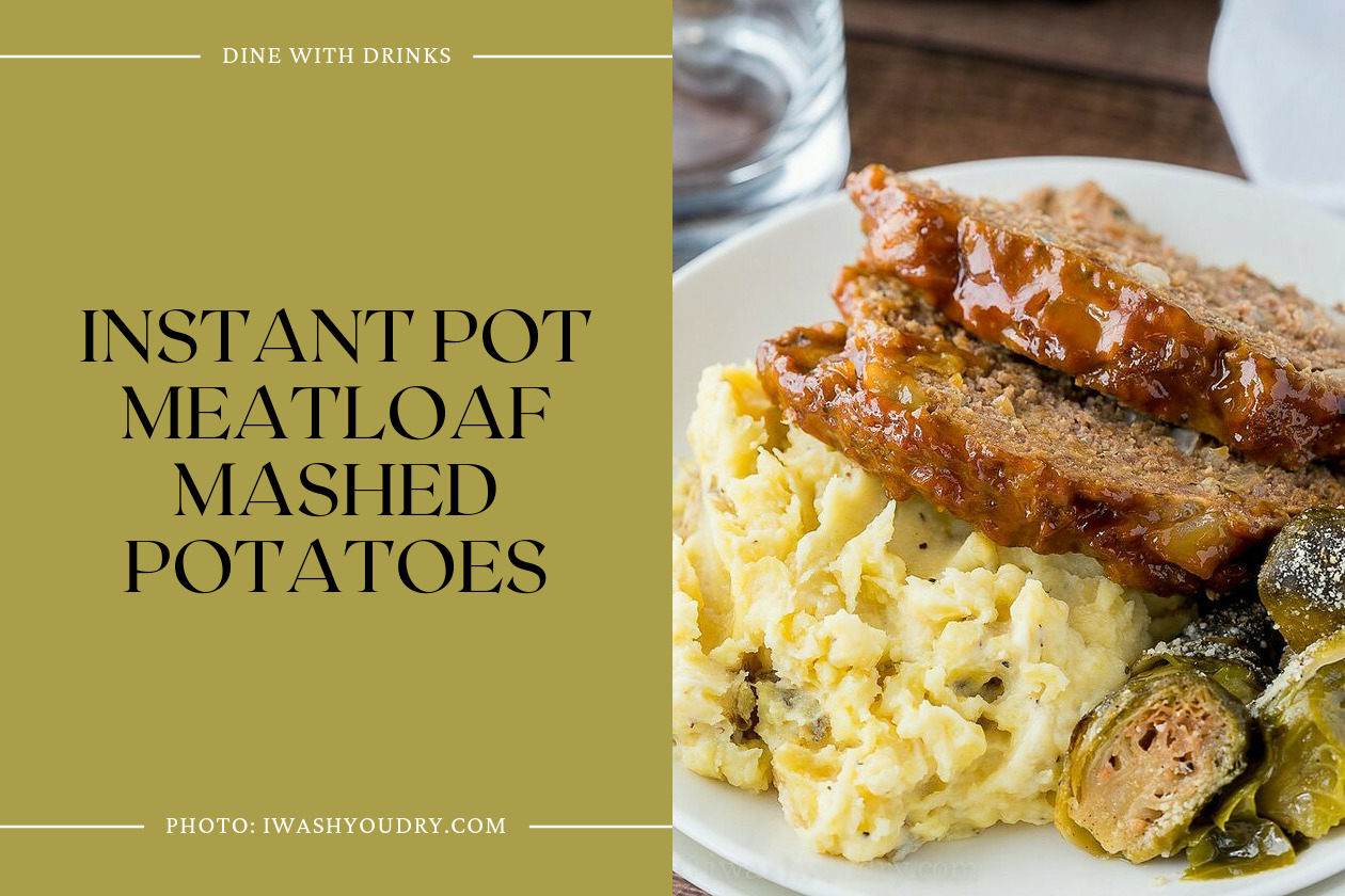 Instant Pot Meatloaf Mashed Potatoes