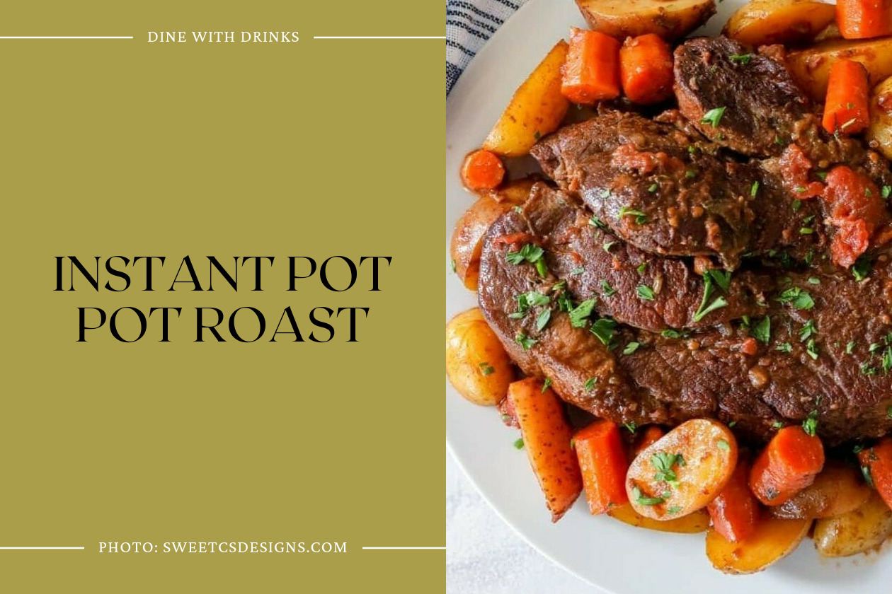 Instant Pot Pot Roast