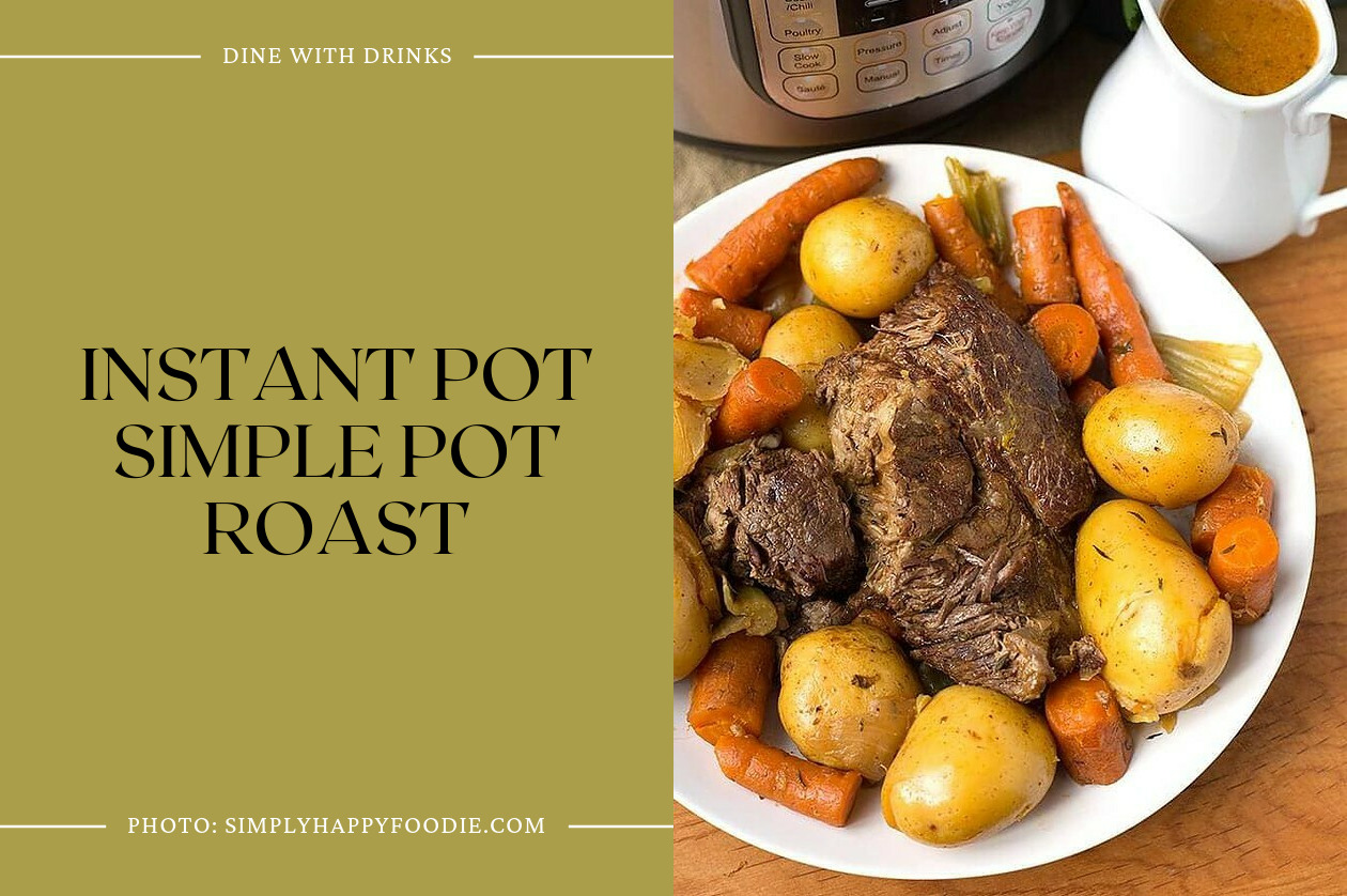 Instant Pot Simple Pot Roast