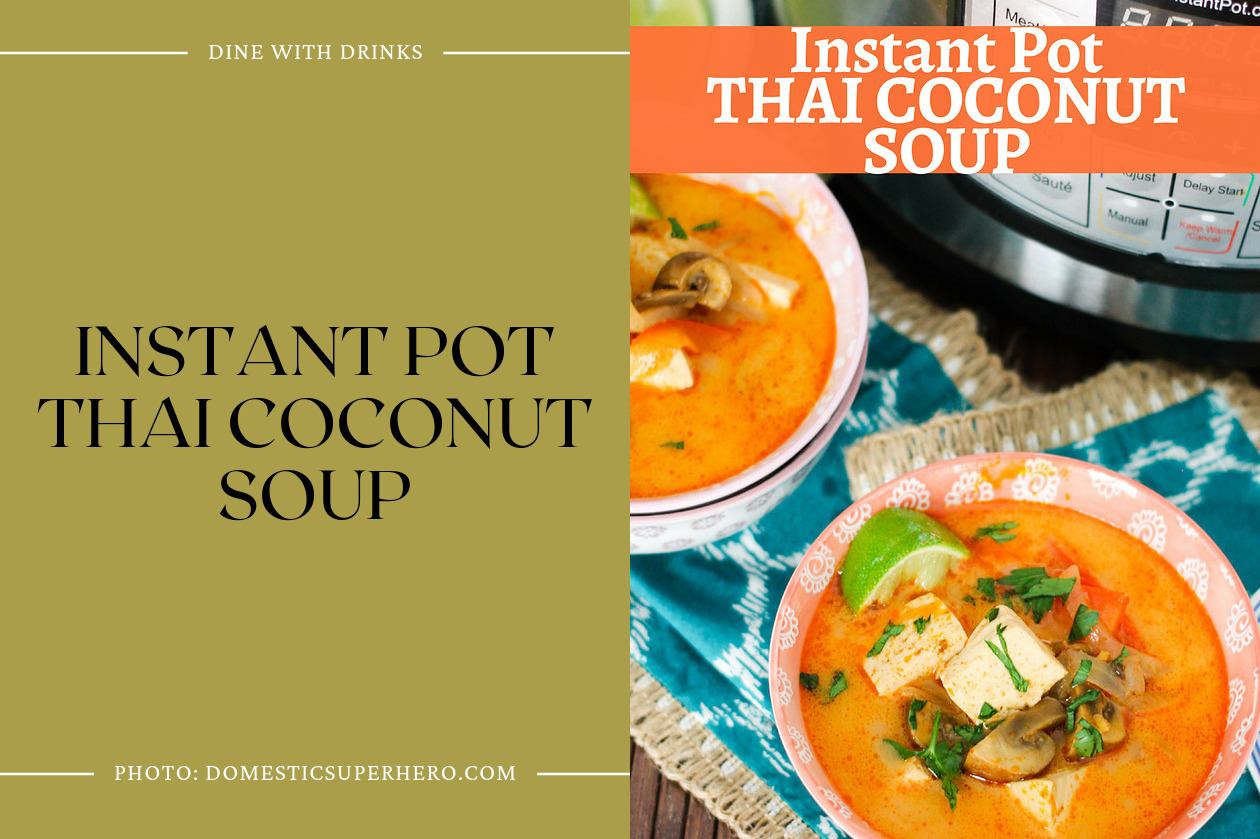 Instant Pot Thai Coconut Soup