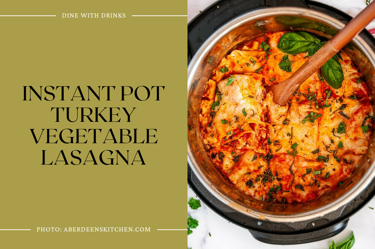 Instant Pot Turkey Vegetable Lasagna