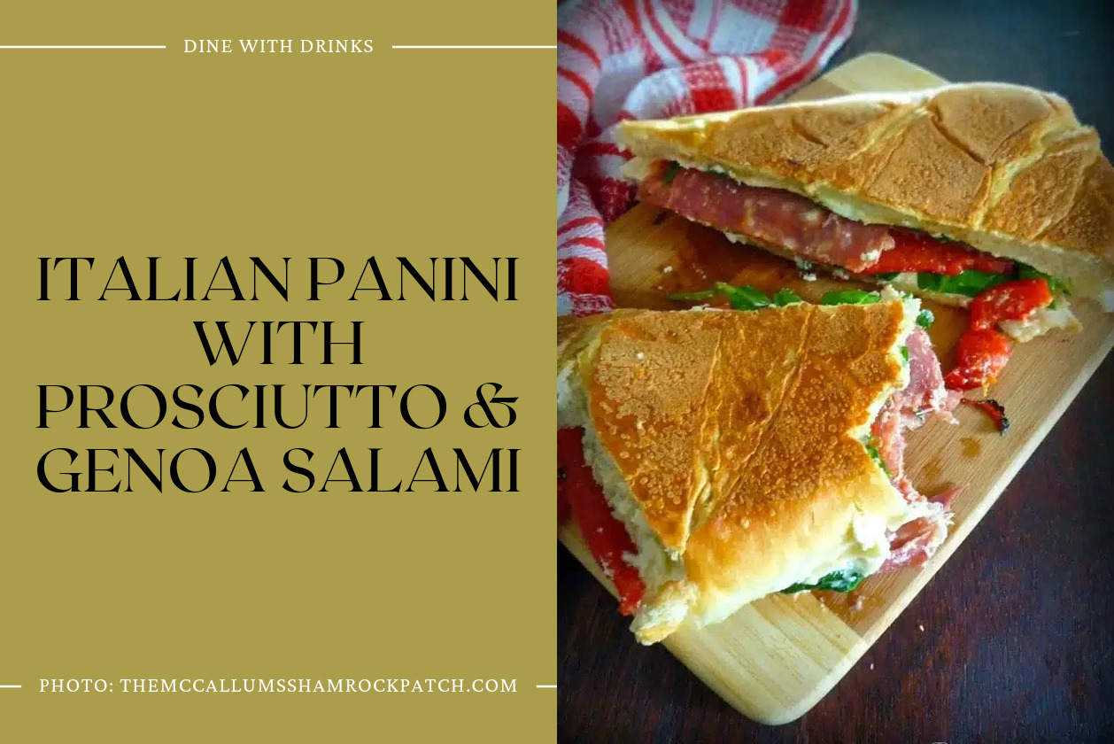 Italian Panini With Prosciutto & Genoa Salami