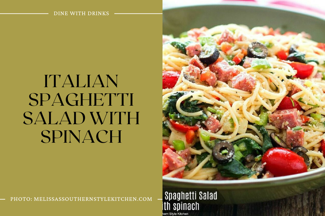 Italian Spaghetti Salad With Spinach