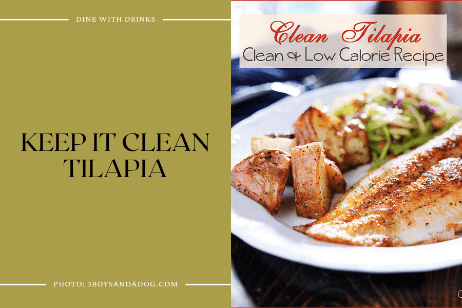 Keep It Clean Tilapia