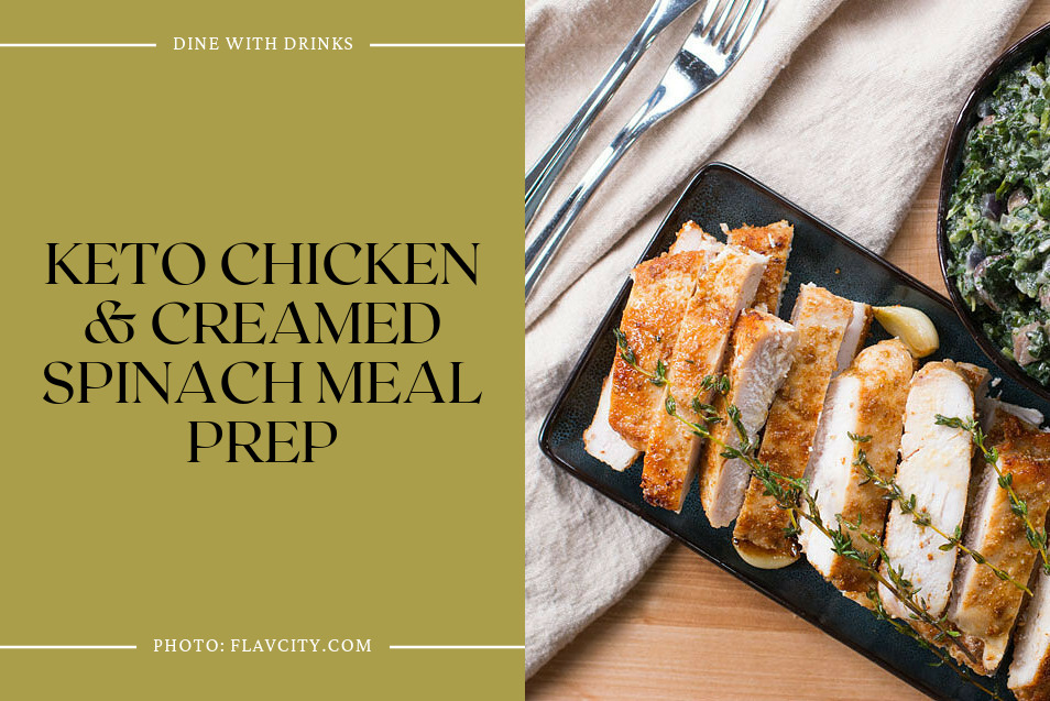 Keto Chicken & Creamed Spinach Meal Prep