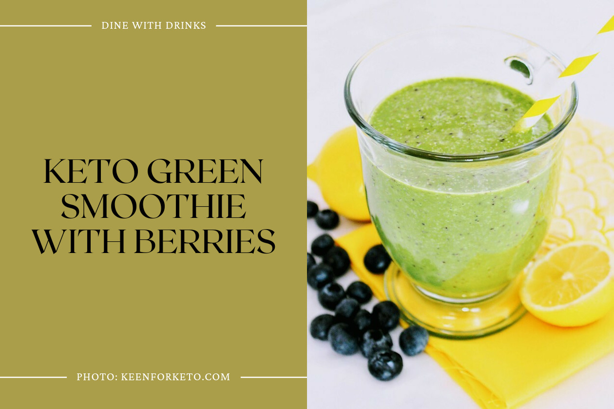 Keto Green Smoothie With Berries