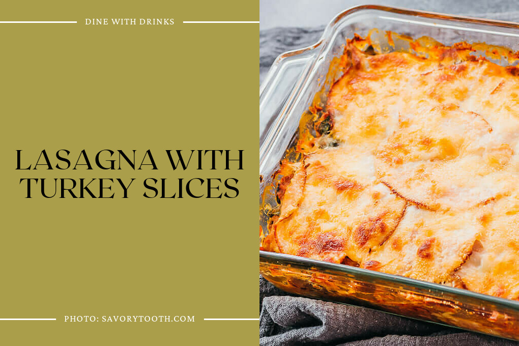Lasagna With Turkey Slices