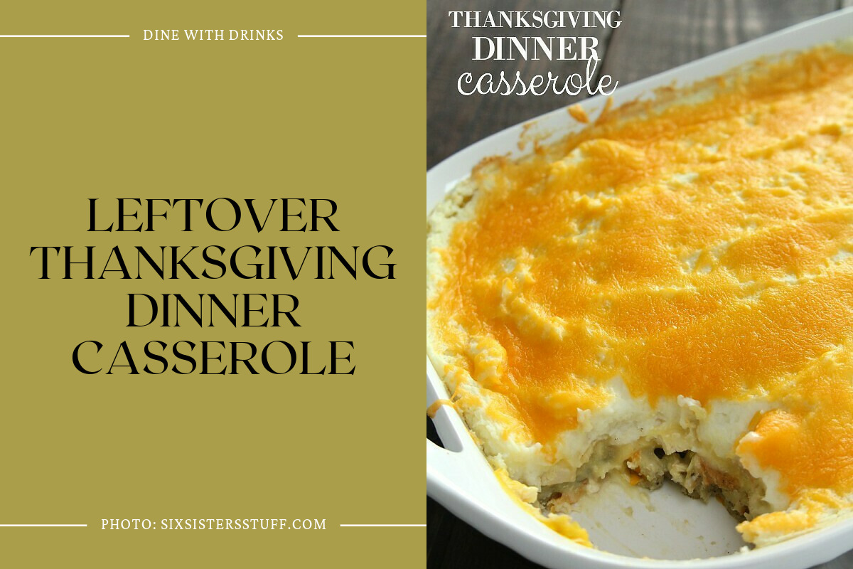 Leftover Thanksgiving Dinner Casserole