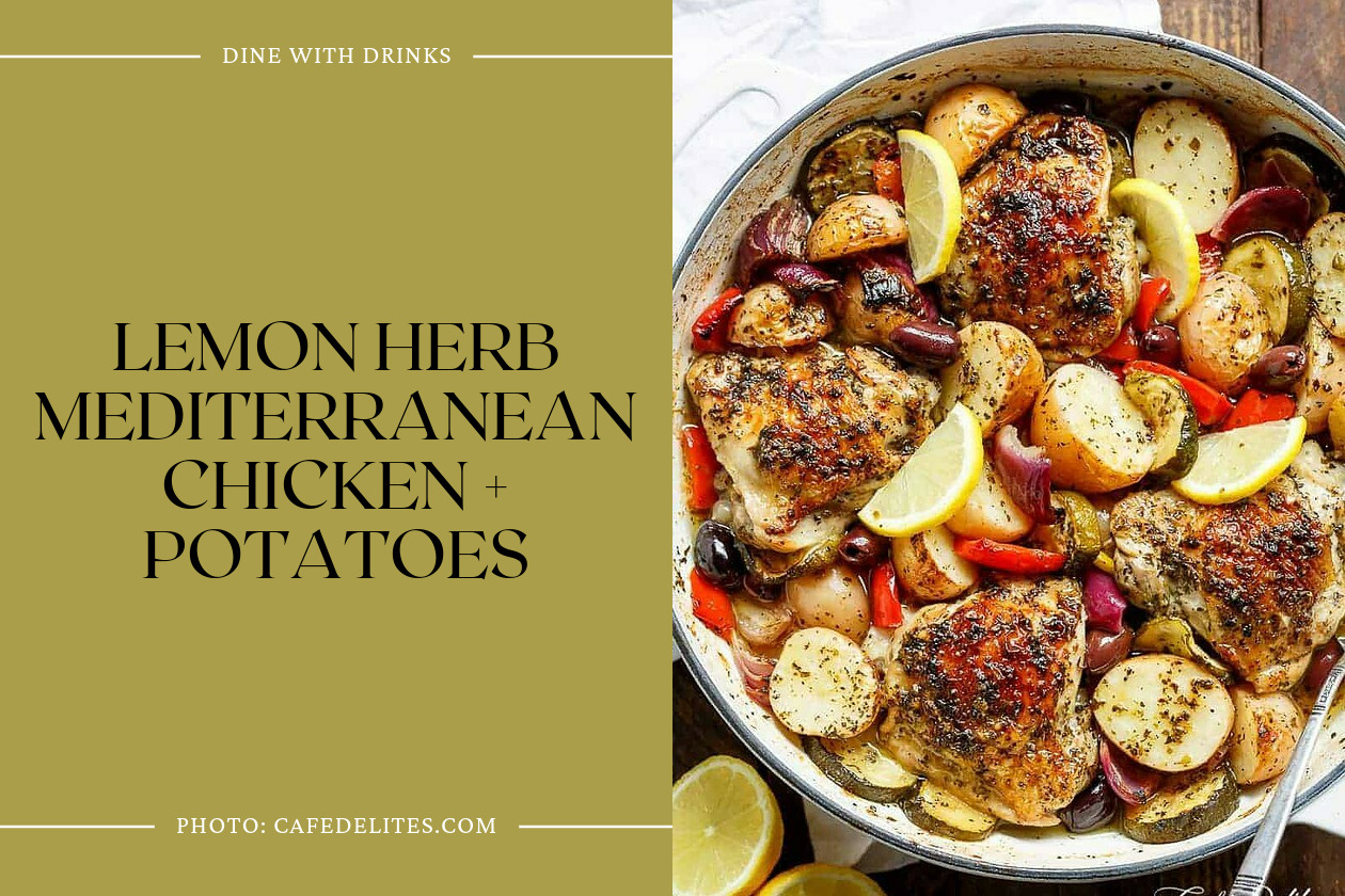 Lemon Herb Mediterranean Chicken + Potatoes