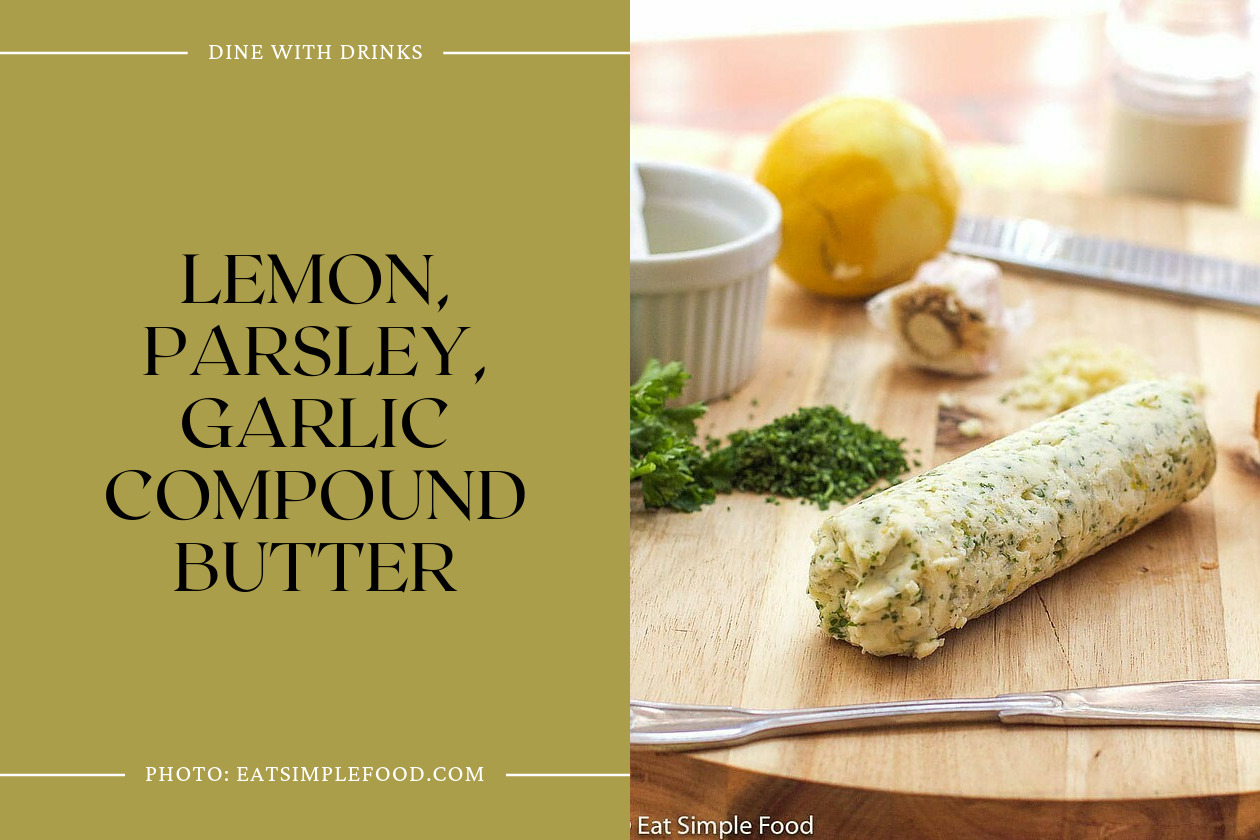 Lemon, Parsley, Garlic Compound Butter