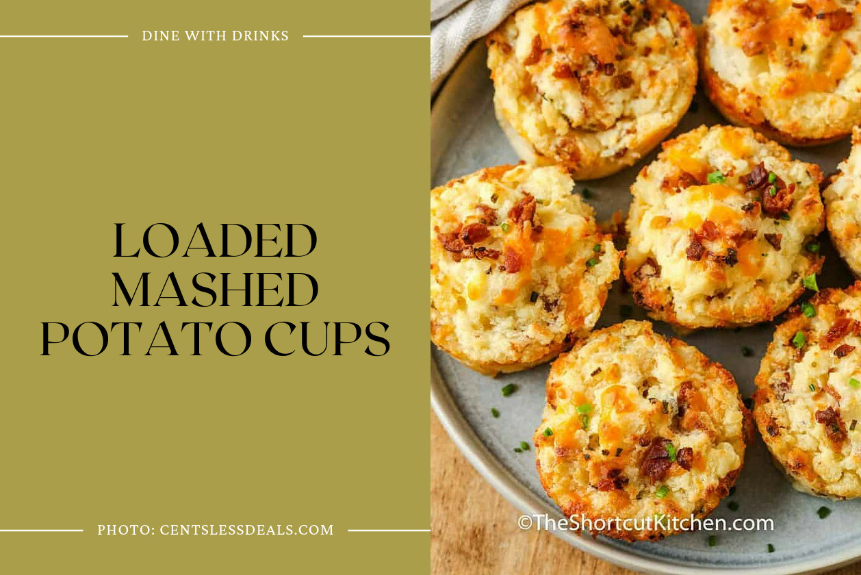 Loaded Mashed Potato Cups