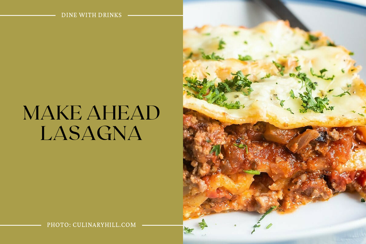 Make Ahead Lasagna
