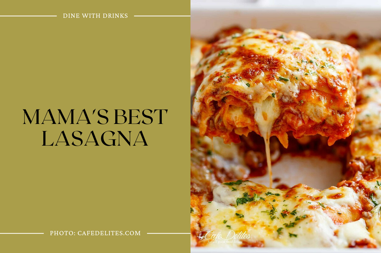 Mama's Best Lasagna
