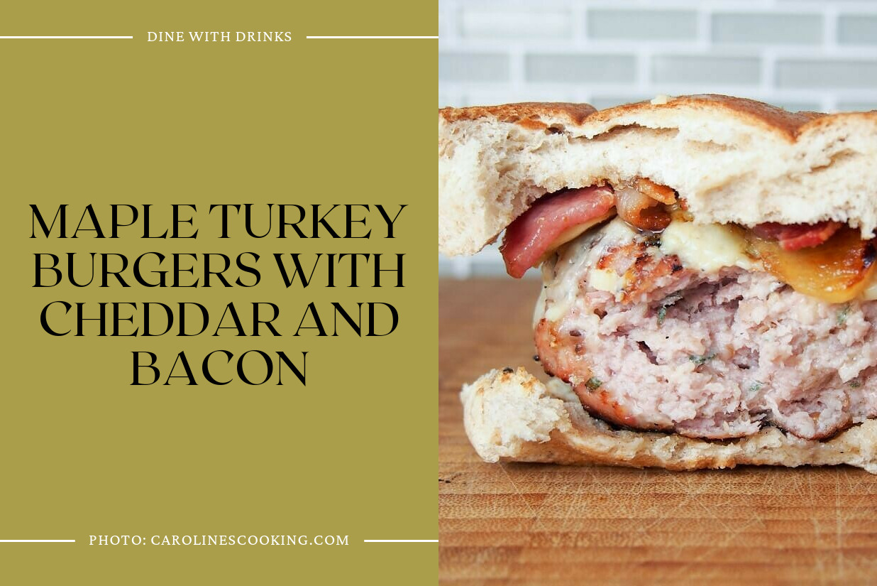 Maple Turkey Burgers With Cheddar And Bacon