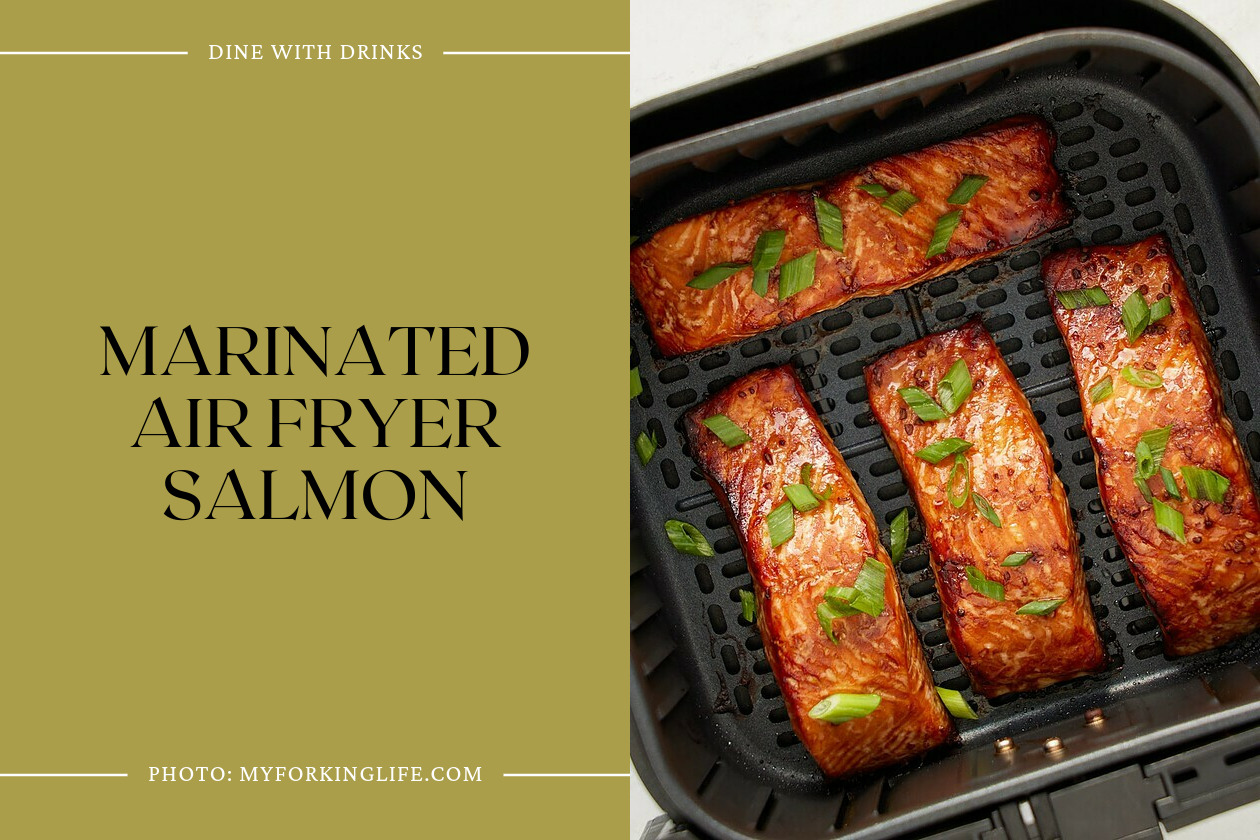Marinated Air Fryer Salmon